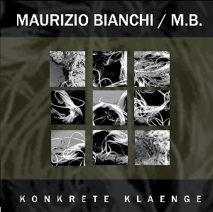 Pochette de Konkrete Klaenge de Maurizio Bianchi