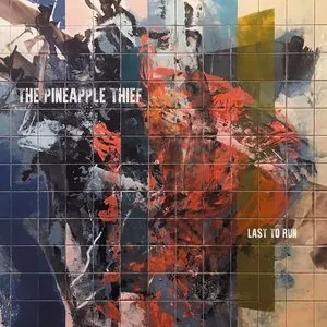 Pochette de Last to Run de The Pineapple Thief