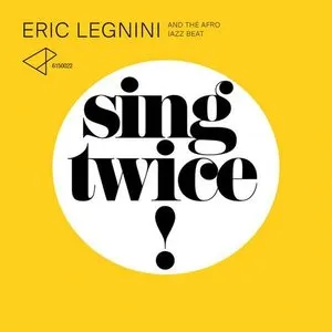 Pochette de Sing Twice! de Éric Legnini
