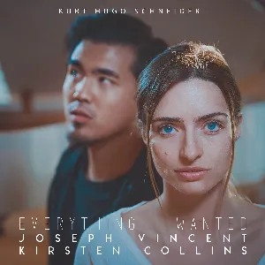 Pochette de Everything I Wanted de Kurt Hugo Schneider - Kirsten Collins