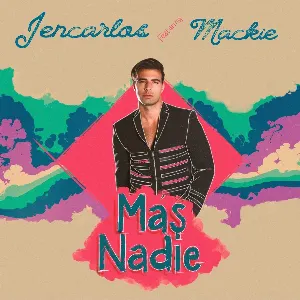 Pochette de Más nadie de Jencarlos Canela