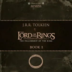 Pochette de The Lord of The Rings (Unabridged Audiobook Soundscape Project by Phil Dragash) de J.R.R. Tolkien