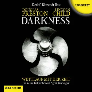 Pochette de Darkness: Wettlauf mit der Zeit de Preston & Child - Detlef Bierstedt