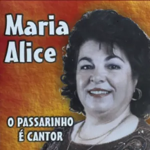 Pochette de O Passarinho É Cantor de Maria Alice