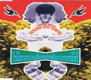 Pochette de You Just Gotta Know My Mind de The Hummingbirds