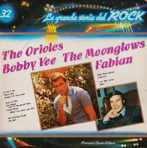 Pochette The Orioles / Bobby Vee / The Moonglows / Fabian (La grande storia del rock)