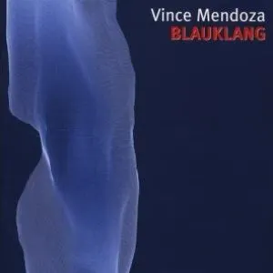 Pochette de Blauklang de Vince Mendoza