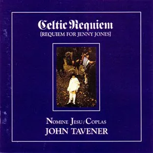 Pochette de Celtic Requiem (Requiem for Jenny Jones) de John Tavener