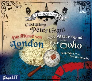 Pochette de Die Flüsse von London & Schwarzer Mond über Soho de Dietmar Wunder - Ben Aaronovitch