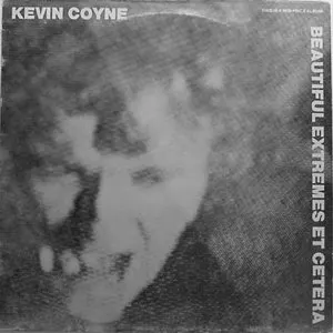 Pochette de Beautiful Extremes: 1974-1977 de Kevin Coyne