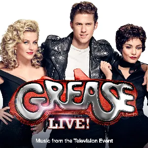 Pochette Grease (Is the Word) (From “Grease Live! Music from the Television Event”)