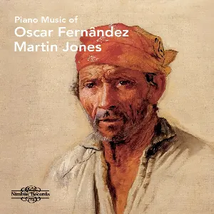 Pochette de Piano Music of Oscar Fernândez de Martin Jones