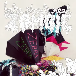 Pochette de Zebra! Zebra! de Fake Shark