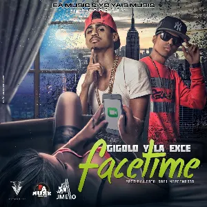 Pochette de Facetime de Gigoló y La Exce