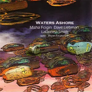 Pochette de Waters Ashore de David Liebman