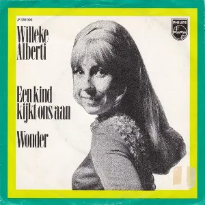Pochette de Een kind kijkt ons aan / Wonder de Willeke Alberti