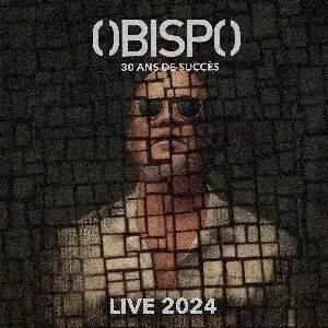 Pochette de 30 ans de succès (Live 2024) de Pascal Obispo