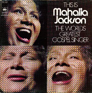 Pochette de This Is Mahalia Jackson - The World's Greatest Gospel Singer de Mahalia Jackson