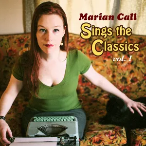 Pochette Marian Call Sings the Classics, Volume 1