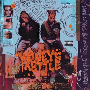 Pochette de Honey’s Kettle de HoodRich Pablo Juan