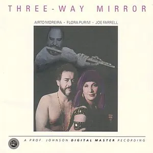 Pochette de Three-Way Mirror de Flora Purim - Airto Moreira