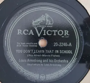 Pochette de You Don't Learn That in School / I Believe de Louis Armstrong & His Orchestra