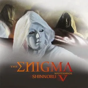 Pochette de The Enigma V (Masterminds) de Shinnobu