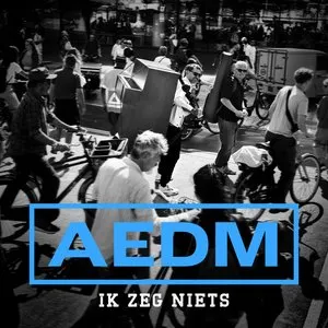 Pochette de Ik zeg niets de Acda en De Munnik