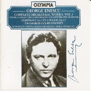 Pochette de Complete Orchestral Works, Volume 2 de George Enescu - Horia Andreescu - Orchestra Națională Radio