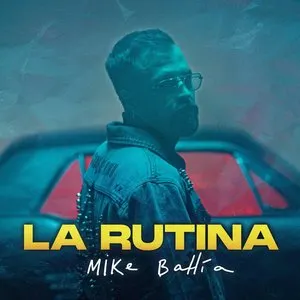Pochette de La rutina de Mike Bahía