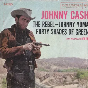 Pochette de The Rebel - Johnny Yuma / Forty Shades of Green de Johnny Cash
