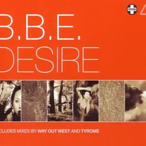 Pochette de Desire de B.B.E.
