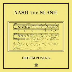 Pochette de Decomposing de Nash the Slash