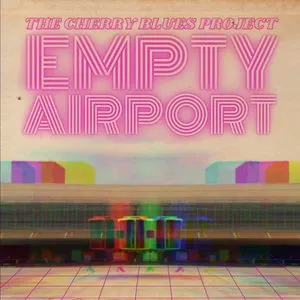 Pochette de Empty Airport de The Cherry Blues Project