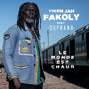 Pochette de Le monde est chaud de Tiken Jah Fakoly
