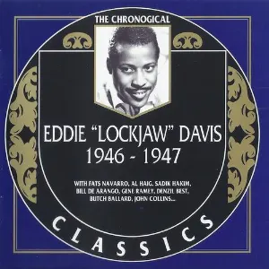 Pochette de The Chronological Classics: Eddie "Lockjaw" Davis 1946-1947 de Eddie “Lockjaw” Davis