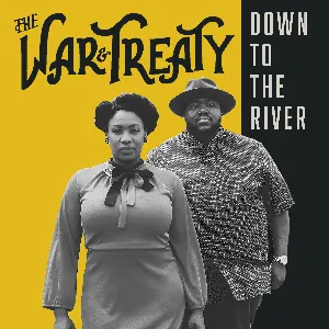 Pochette de Down to the River de The War and Treaty