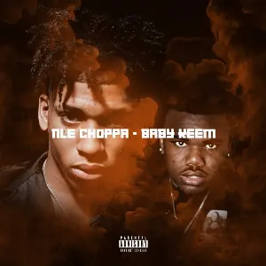 Pochette de NLE Choppa & Baby Keem de NLE Choppa - Baby Keem