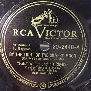 Pochette de By the Light of the Silvery Moon / Come and Get It de Fats Waller and His Rhythm