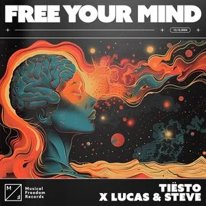 Pochette de Free Your Mind de Lucas & Steve - Tiësto