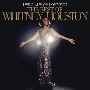 Pochette I Will Always Love You: The Best of Whitney Houston