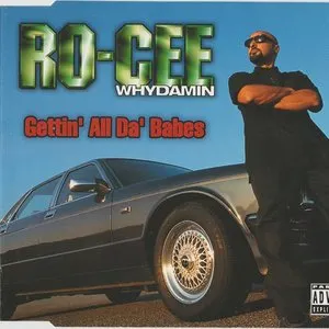 Pochette de Gettin' All Da' Babes de Ro‐Cee
