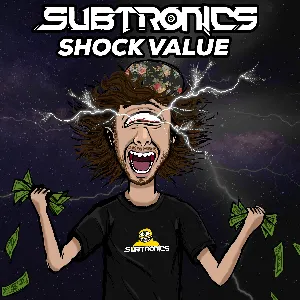 Pochette de Shock Value de Subtronics