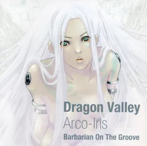 Pochette de Dragon Valley ~Arco-Iris~ de Barbarian On The Groove