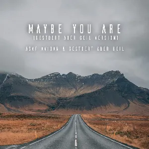 Pochette de Maybe You Are (Gestört aber GeiL version) de Asaf Avidan