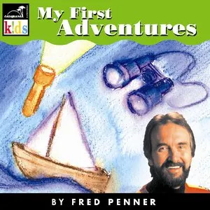 Pochette de My First Adventures de Fred Penner