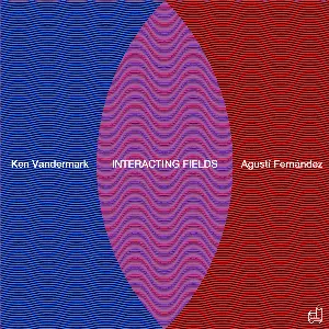Pochette de Interacting Fields de Agustí Fernández - Ken Vandermark