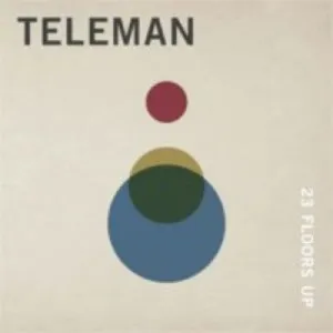 Pochette de 23 Floors Up de Teleman