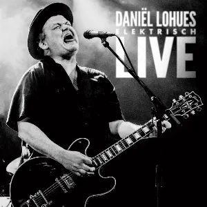 Pochette de Elektrisch Live de Daniël Lohues