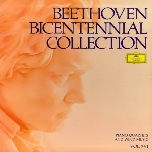 Pochette de Beethoven Bicentennial Collection Vol XVI: Piano Quartets And Wind Music de Ludwig van Beethoven